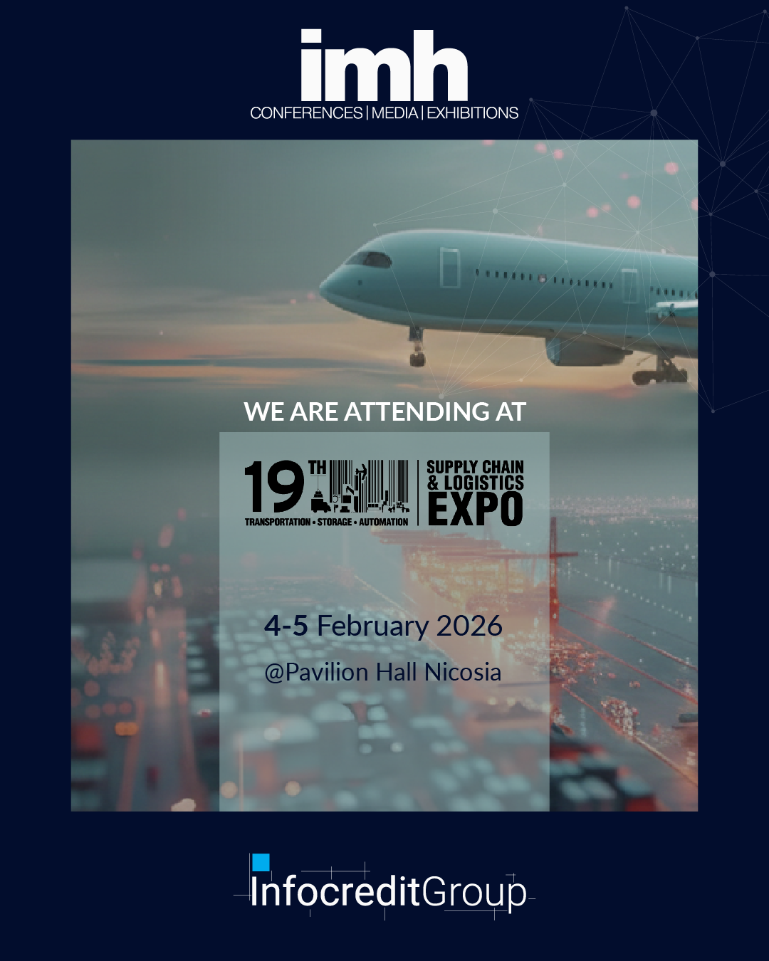Infocredit Group Engages with Industry Leaders at the 19th Supply Chain & Logistics EXPO