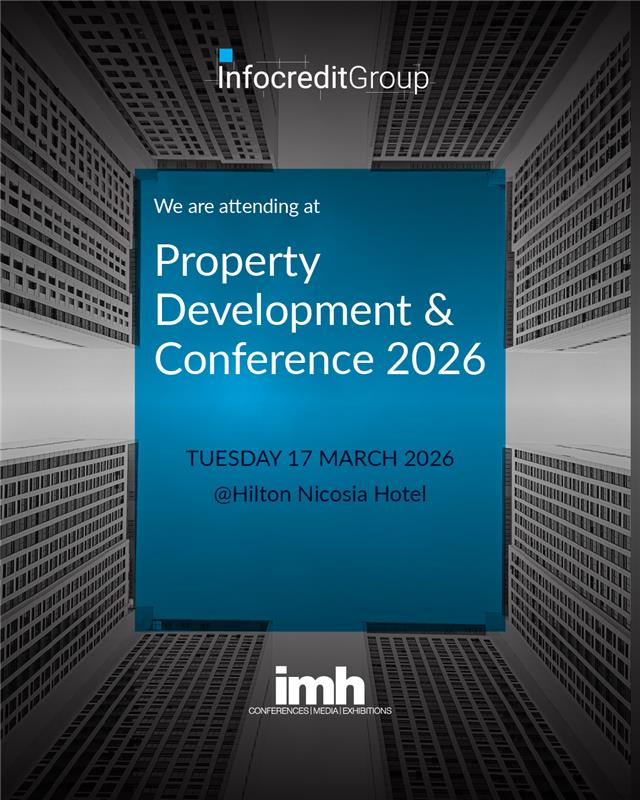 Infocredit Group to Attend the 20th Real Estate, Property Development & Construction Conference & Exhibition in Cyprus